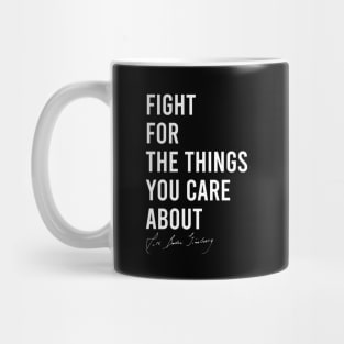 RUTH BADER GINSBURG Fight For The Things You Care About Mug